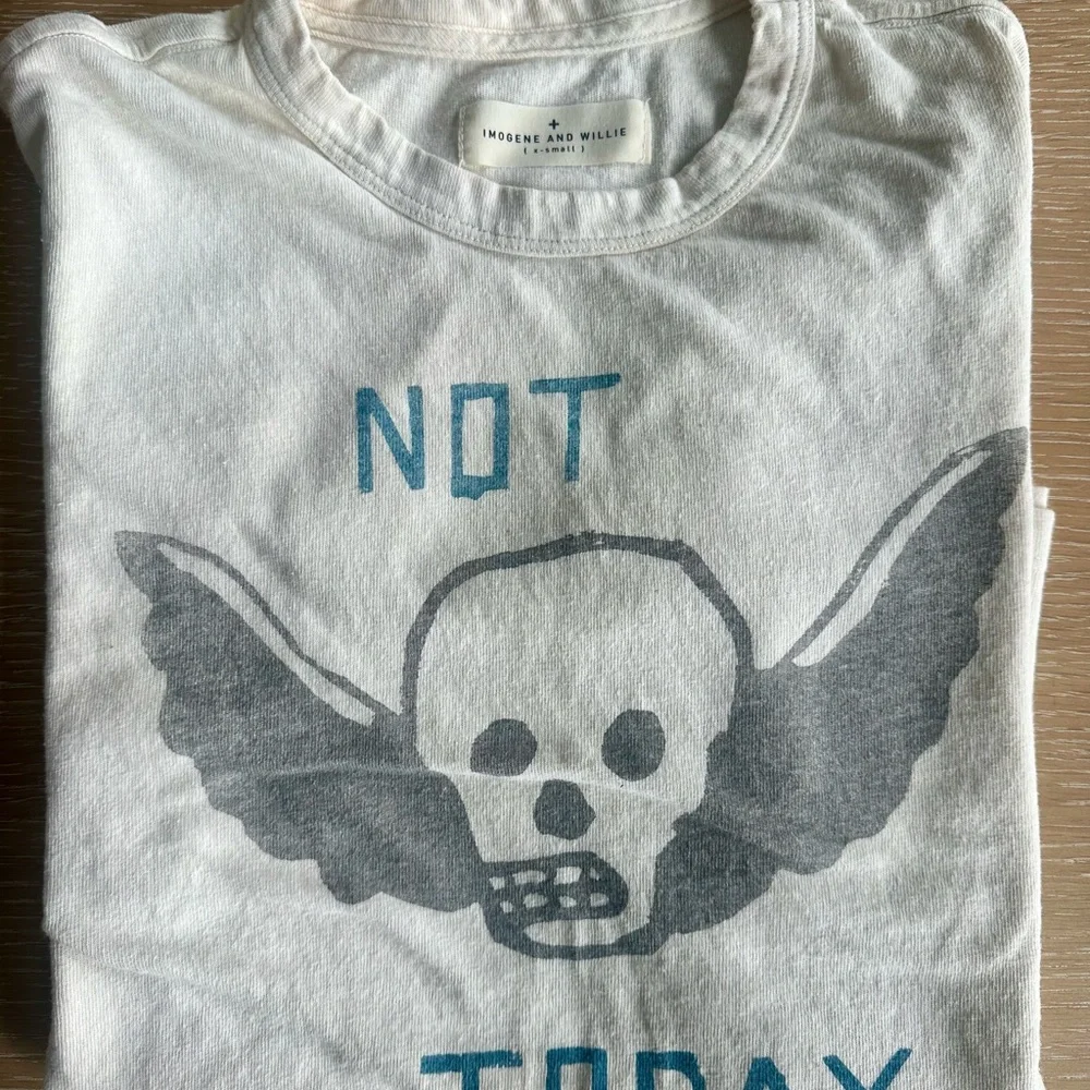 Imogene and Willie Not Today Graphic skull T shirt - Picture 2 of 4